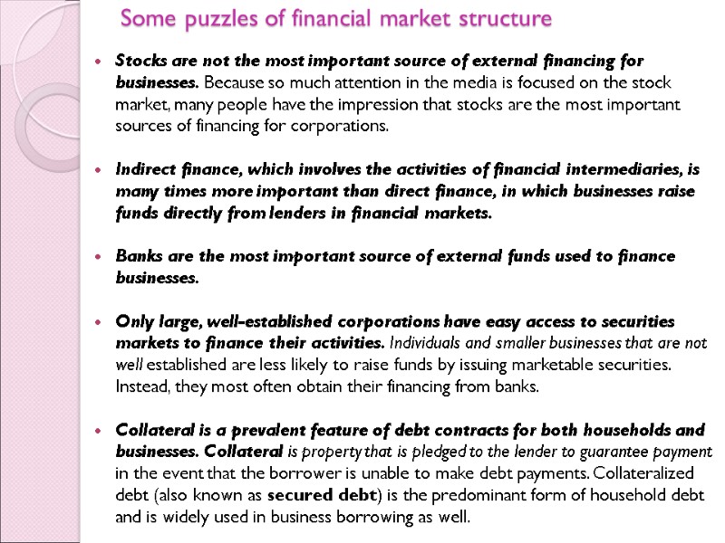 Some puzzles of financial market structure Stocks are not the most important source of